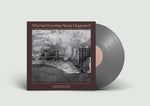 DEERHUNTER- WHY HASN´T EVERYTHING ALREADY DISAPPEARED? (VINILO GRIS)