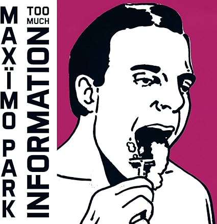 MAXïMO PAEK - TOO MUCH INFORMATION (VINILO SIMPLE)