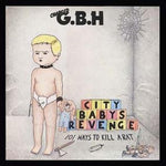 CHARGED G.B.H - CITY BABY´S REVENGE (VINILO SIMPLE) (2DA MANO HOLANDA 1983)