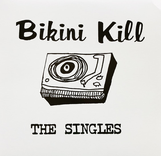 BIKINI KILL - THE SINGLES (VINILO SIMPEL) (LIMITED EDITION)