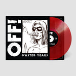 OFF! - WASTED YEARS (VINILO SIMPLE) (TRANSLUCENT RED VINYL)