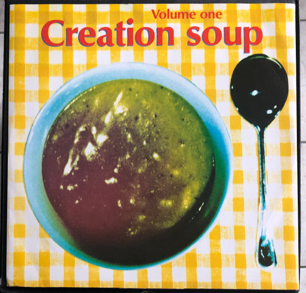 CREATION SOUP - VOL. 1 (COMPILATION) (UK 1991)