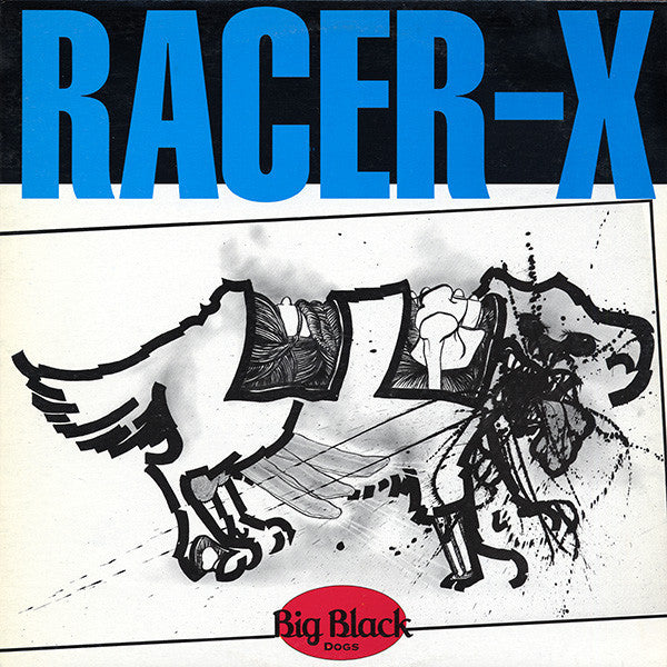 BIG BLACK - RACER X (VINILO SIMPLE) (1992)