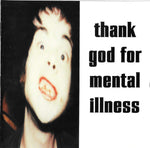 THE BRIAN JONESTOWN MASSACRE - THANK GOD FOR MENTAL ILLNESS (VINILO SIMPLE)