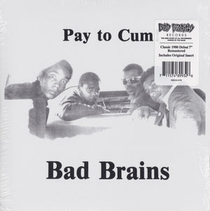 BAD BRAINS - PAY TO CUM! (SINGLE 7")