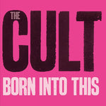 THE CULT - BORN INTO THIS (VINILO SIMPLE)