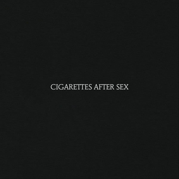 CIGARETTES AFTER SEX - CIGARETTES AFTER SEX (VINILO SIMPLE)