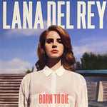 LANA DEL REY - BORN TO DIE