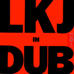 LINTON KWESI JOHNSON - LKJ IN DUB (VINILO SIMPLE) (2D MANO | GERMANY 1980)
