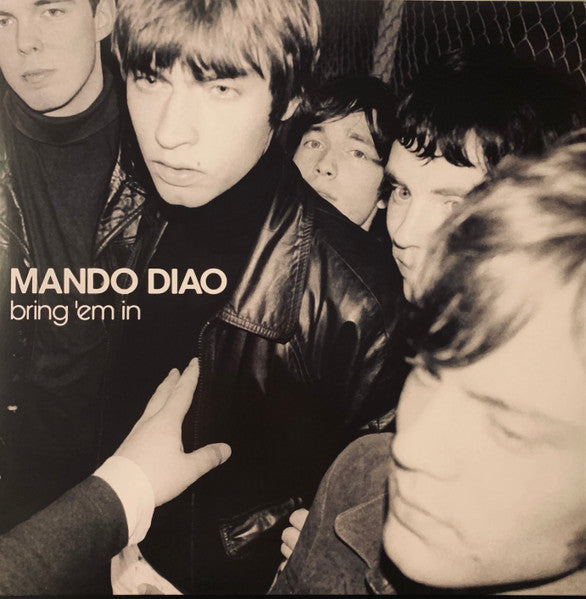 MANDO DIAO - BRING 'EM IN (VINILO SIMPLE) (MOV)