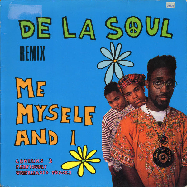 DE LA SOUL - ME MYSELF AND I (REMIX) (SINGLE 12")