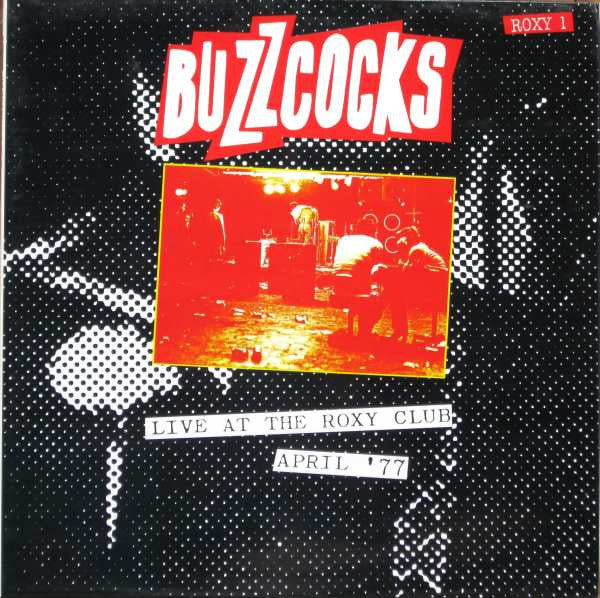 BUZZCOCKS - LIVE AT THE ROXY CLUB - APRIL '77 (VINILO SIMPLE)