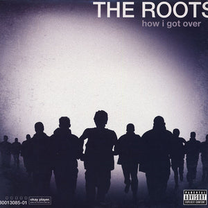 THE ROOTS - HOW I GOT OVER (VINILO SIMPLE)