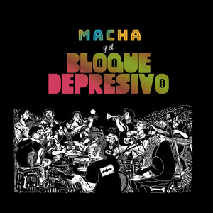 MACHA Y EL BLOQUE DEPRESIVO - MACHA Y EL BLOQUE DEPRESIVO (VINILO SIMPLE)