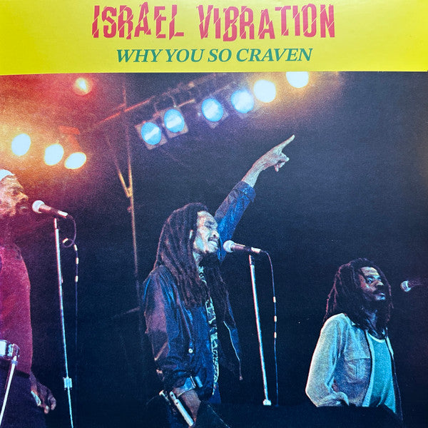 ISRAEL VIBRATION - WHY YOU SO CRAVEN (VINILO SIMPLE)