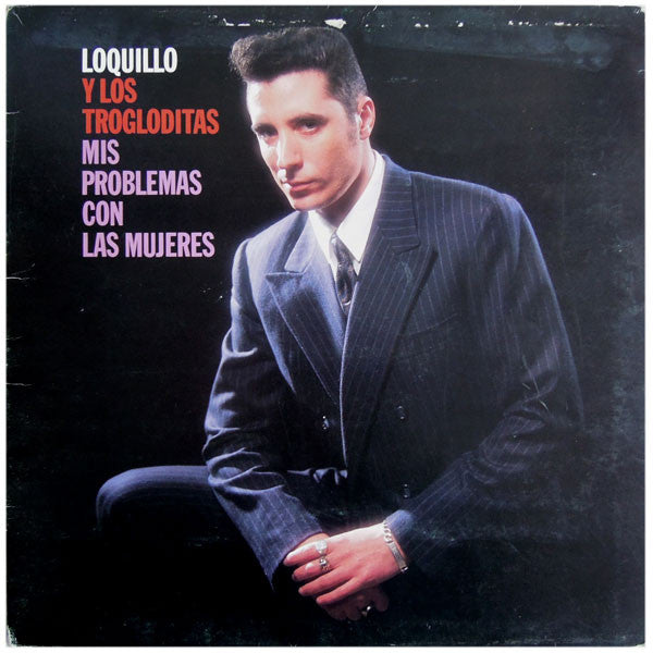 LOQUILLO Y LOS TROGLODITAS - MIS PROBLEMAS CON LAS MUJERES (VINILO SIMPLE GATEFOLD) (2DA MANO | SPAIN 1987)