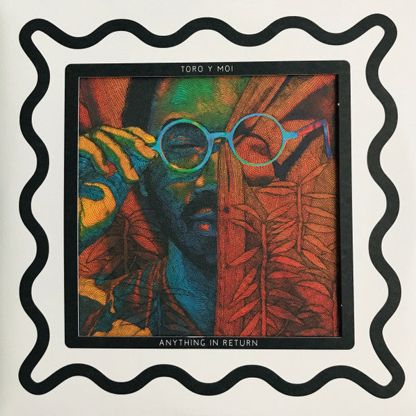 TORO Y MOI - ANYTHING IN RETURN (VINILO DOBLE) (DIE CUT COVER)