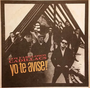 LOS FABULOSOS CADILLACS - YO TE AVISE!! (VINILO SIMPLE) (VZLA 1988) (2DA MANO)