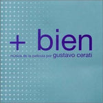 GUSTAVO CERATI - +BIEN (VINILO SIMPLE)
