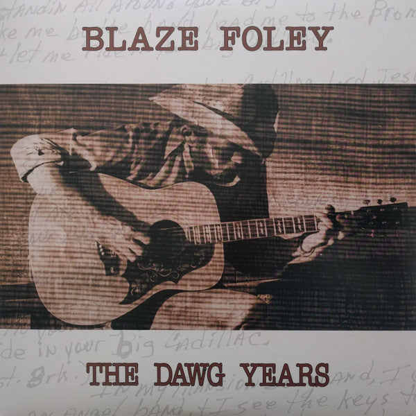 BLAZE FOLEY - THE DAWG YEARS (VINILO SIMPLE)