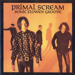 PRIMAL SCREAM - SONIC FLOWER GROOVE (2DA MANO) (UK 1987)