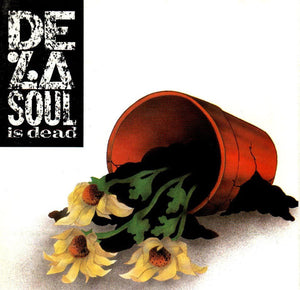 DE LA SOUL - DE LA SOUL IS DEAD (VINILO SIMPLE | UNOFFICIAL)