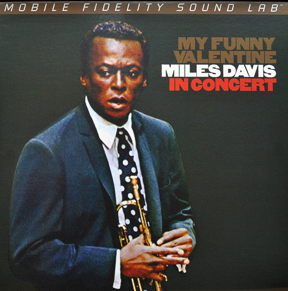 MILES DAVIS - MY FUNNY VALENTINE - MILES DAVIS IN CONCERT (LIMITED EDITION #1194) (MOFI US 2016)