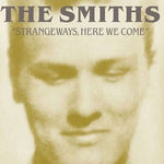 THE SMITHS - STRANGEWAYS, HERE WE COME