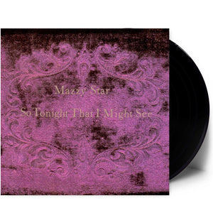 MAZZY STAR - SO TONIGHT THAT I MIGHT SEE (VINILO SIMPLE)