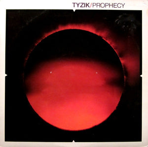 TYZIK - PROPHECY