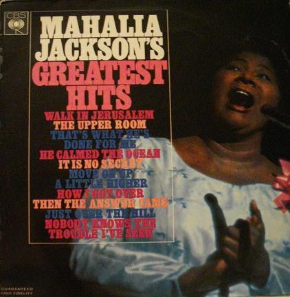 MAHALIA JACKSON - GREATEST HITS