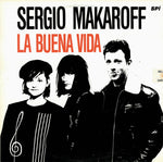 SERGIO MAKAROFF - LA BUENA VIDA 2da mano