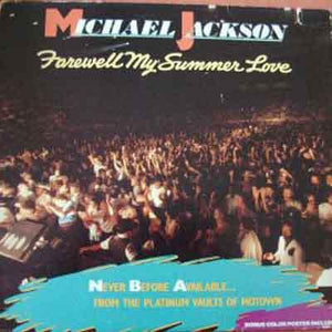 MICHAEL JACKSON - FAREWELL MY SUMMER LOVE